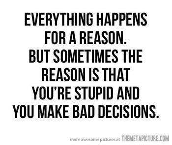 1924257280_funny_everything_happens_for_a_reason_answer_2_xlarge